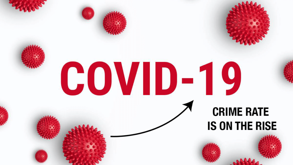 COVID 19 crime on the rise